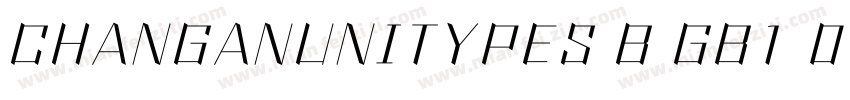 CHANGANUNITYPES B GB1 0字体转换